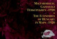  - Magyarország gazdasági térképekben