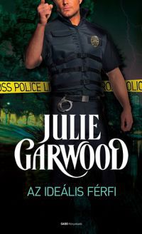 Julie Garwood - Az ideális férfi