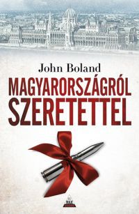John Boland - Magyarországról szeretettel