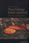 Petri György költői nyelvéről - Poétikai monográfia