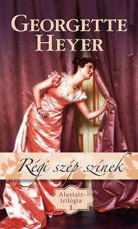 Georgette Heyer - Régi szép színek