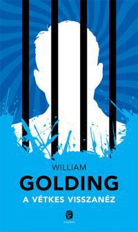 William Golding - A vétkes visszanéz