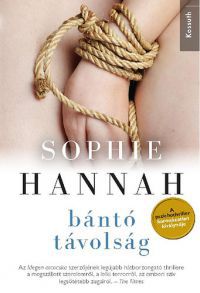 Sophie Hannah - Bántó távolság