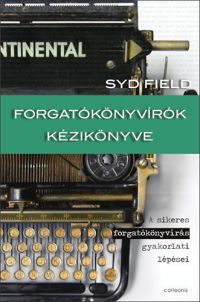 Syd Field - Forgatókönyvírók kézikönyve