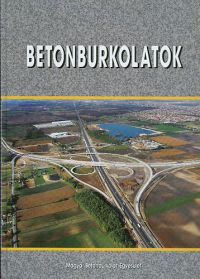 Vörös Zoltán; Dr Táskainé Gáspár Tünde; Dr Kovács Tamás; Boromisza Tibor - Betonburkolatok