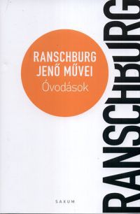 Ranschburg Jenő - Óvodások - Ranschburg Jenő művei