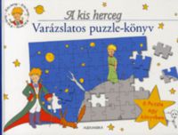  - A kis herceg - Varázslatos puzzle-könyv - 6 puzzle egy könyvben