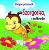 Szorgoska, a méhecske - Dolgos Pöttömök