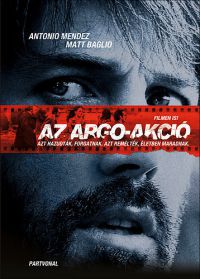 Tony Mendez; Matt Baglio - Az Argo-akció