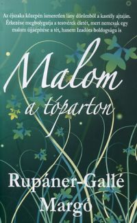 Rupáner-Gallé Margó - Malom a tóparton