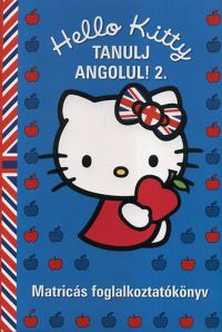 Joanna Jagietto - Hello Kitty - Tanulj angolul! 2. - Matricás foglalkoztatókönyv