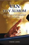 Van egy álmom - Történelemformáló beszédek