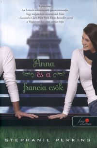 Stephanie Perkins - Anna és a francia csók