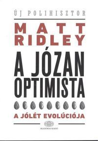 Matt Ridley - A józan optimista