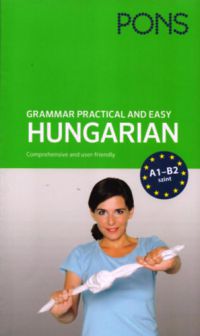 Hegedűs Rita - PONS - Grammar practical and easy - Hungarian
