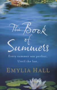 Emylia Hall - The Book of Summers