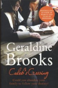 Brooks, Geraldine - Caleb's Crossing