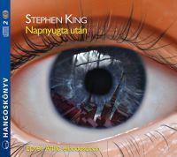 Stephen King - Napnyugta után - Hangoskönyv - 2CD