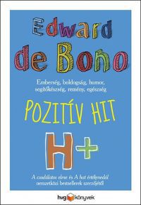 Edward De Bono - Pozitív hit