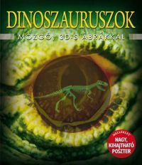 Jen Green - Dinoszauruszok mozgó, 3D-s ábrákkal