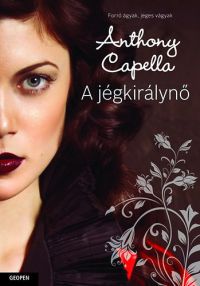 Anthony Capella - A jégkirálynő