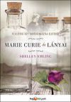 Marie Curie és lányai - Fejezetek egy tudósdinasztia életéből