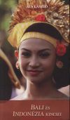 Bali és Indonézia kincsei