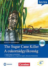 C. J. Niemitz - The Sugar Cane Kill - A cukornádgyilkosság - Tanulókrimi