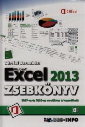 Bártfai Barnabás - Microsoft Excel 2013 zsebkönyv