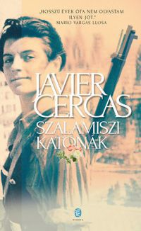 Javier Cercas - Szalamiszi katonák