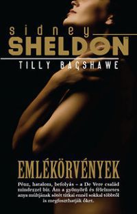 Sidney Sheldon; Tilly Bagshawe - Emlékörvények