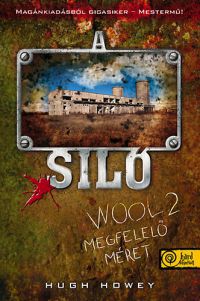 Hugh Howey - A Siló - Wool 2. - Megfelelő méret