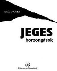 Illés György - Jeges Borzongások
