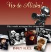 No de Alizka! - Kép-mesék a magyar film történetéből