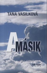 Tana Vasilkova - A másik