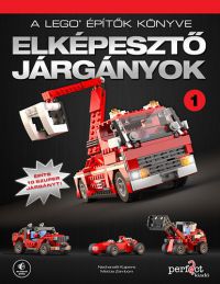Nathanael Kuipers; Mattia Zamboni - A LEGO építők könyve 1. - Elképesztő járgányok