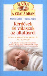  - Kérdések és válaszok az altatásról - Hogy a baba és a család is jól aludjon