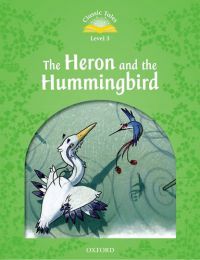  - The Heron and the Hummingbird