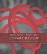 Király László; Lozsádi Károly - Szívparafrázisok