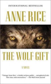 Anne Rice - Wolf Gift