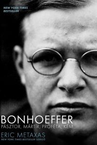 Eric Metaxas - Bonhoeffer