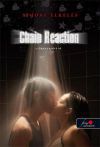 Chain reaction - Láncreakció