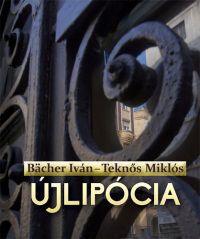 Bächer Iván - Újlipócia