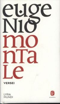 Eugenio Montale;  - Eugenio Montale versei