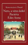 Nero, a véres költő - Pacsirta - Édes Anna