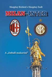 Margitay Zsolt; Margitay Richárd - MILAN-INTER