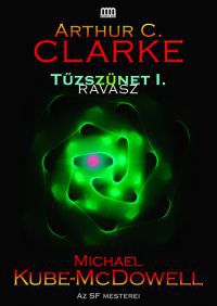 Arthur C. Clarke; Michael P. Kube-McDowell - Tűzszünet 1. - Ravasz