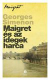 Maigret és az idegek harca