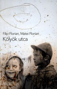 Matei Florian; Filip Florian - Kölyök utca