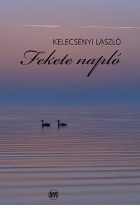Kelecsényi László - Fekete napló